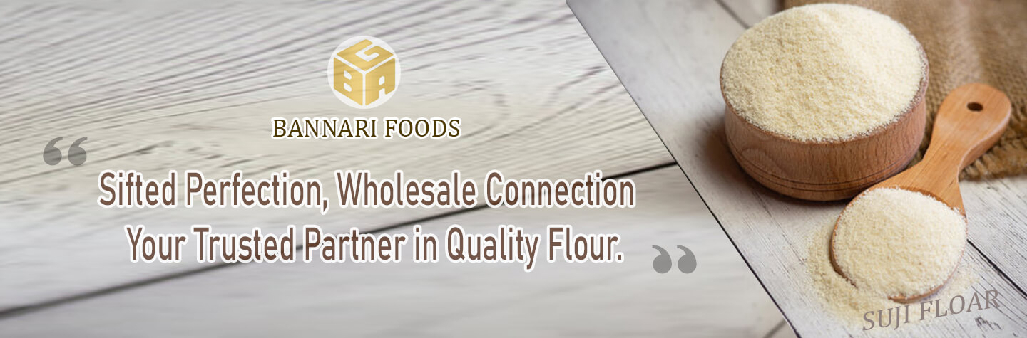 From Maida and Atta to Suji and Bran flakes, we offer high-quality options for your business.